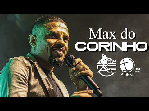 Max do Corinho - Deus Forte Como Jeová + Medley🔥
