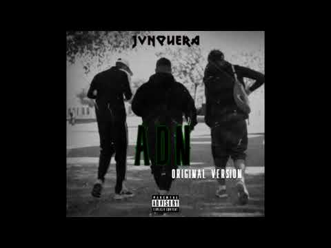 JVNQUERA - ADN (Original Version) FILTRADA