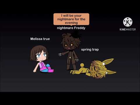 Fnaf: nightmare Freddy saves me from springtrap and I turn into a nightmare scene