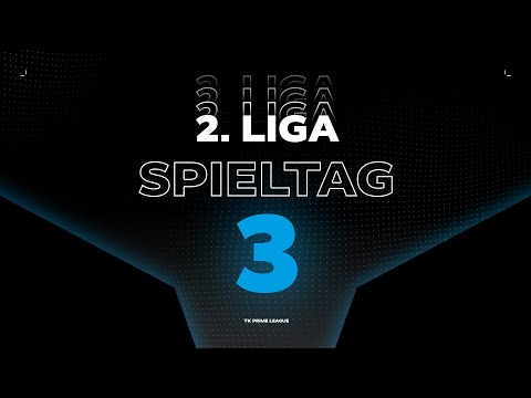 2.Liga - Spieltag 3 | Spring Split 2024 | TK PRM