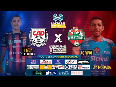 CAD/GUARAPUAVA x GALO FUTSAL  - 6ª RODADA PARANAENSE DE FUTSAL CHAVE OURO