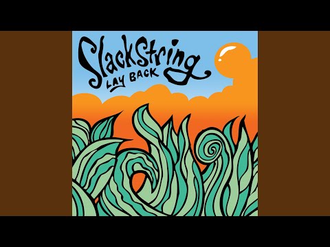 Place To Be - Slackstring