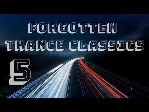 Forgotten Trance Classics 5