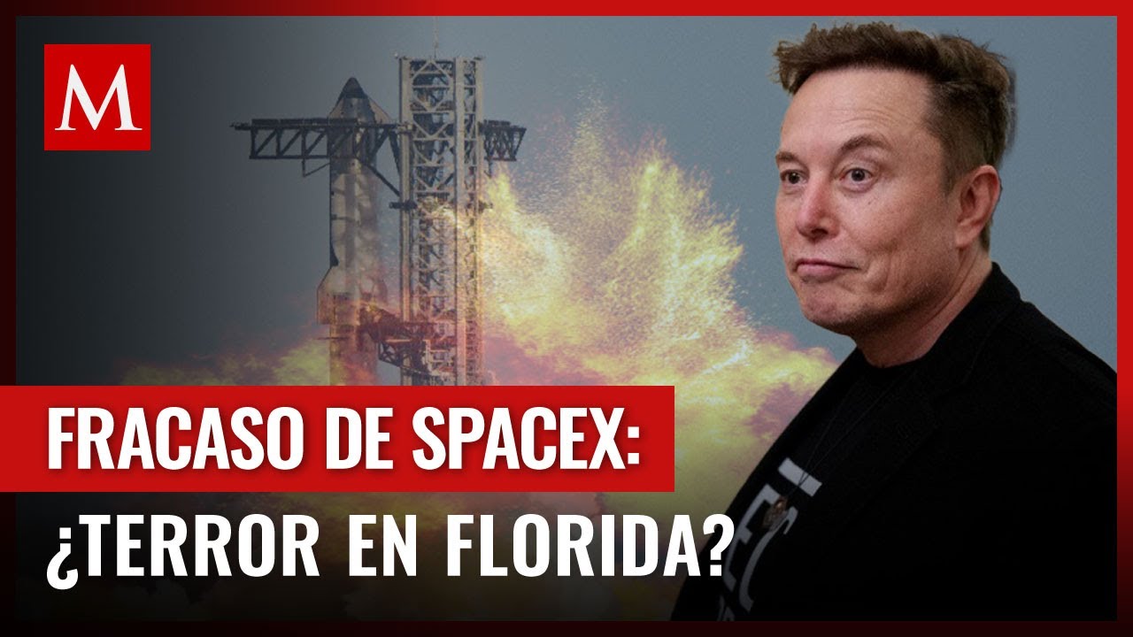 Starship de SpaceX explota y deja escombros en Florida