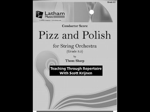 Teaching Through Repertoire, Pizz and Polish - 1st Vln - Thom Sharp - Practice Track w/Scott Krijnen