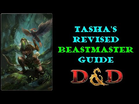 Tasha's Revised Beastmaster Guide: D&D