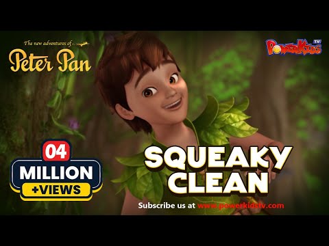 Peter Pan ᴴᴰ [Latest Version] - Squeaky Clean - Animated Cartoon Show