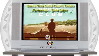 Buena Vista Social Club ft. Omara Portuondo - Tiene Sabor / SANDUNGA!