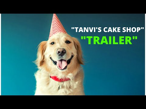 TRAILER | Cake | Tanvi's cake shop