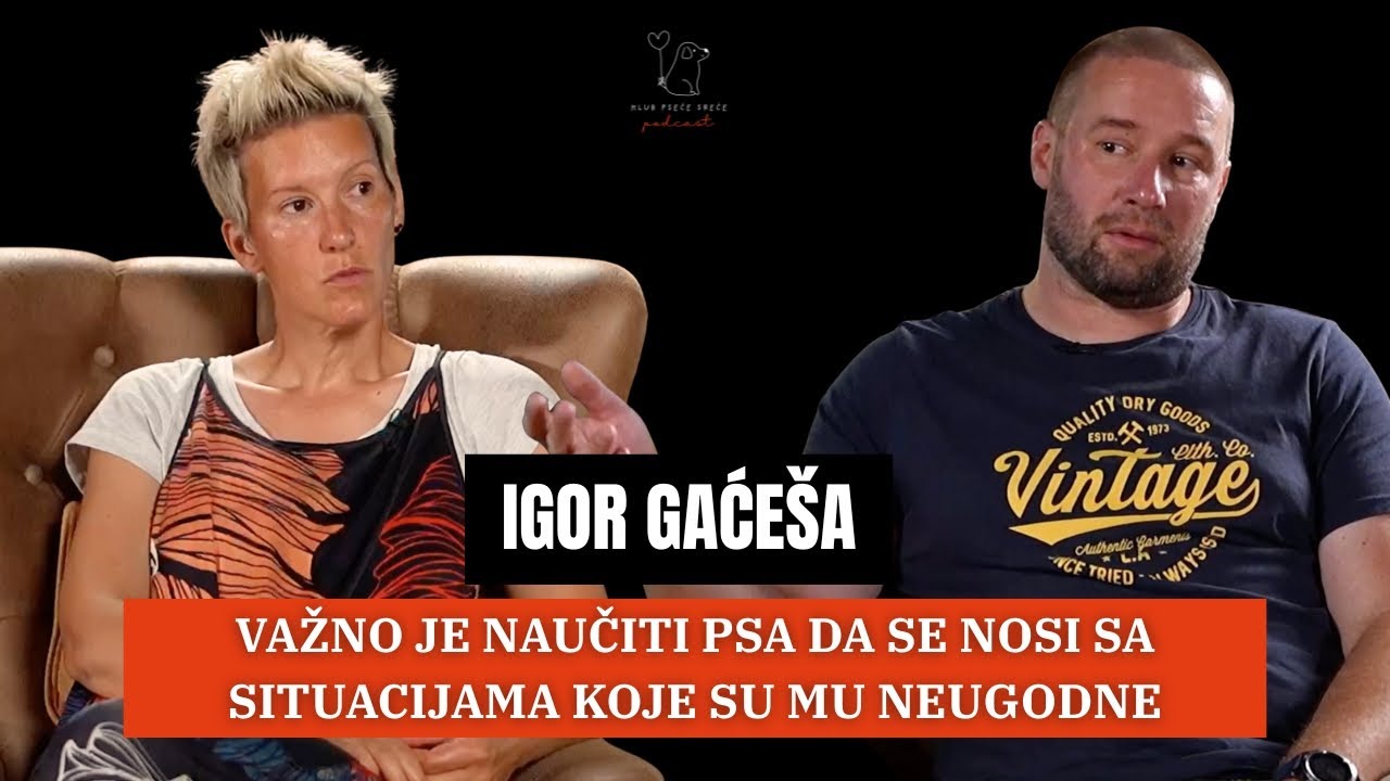 Igor Gaćeša: Psa je važnije naučiti nositi se s nelagodom | KPS Podcast #2