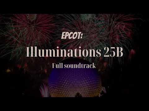 EPCOT: Illuminations 25B Full Soundtrack