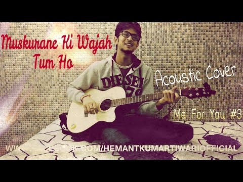 Muskurane Ki Wajah Tum Ho Unplugged - Misc…