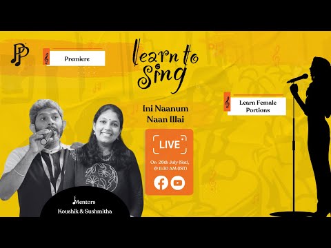 Learn to Sing Ini Naanum Naan Illai | Female Portions