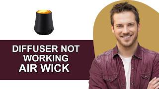 How To Fix Air Wick Diffuser Not Working