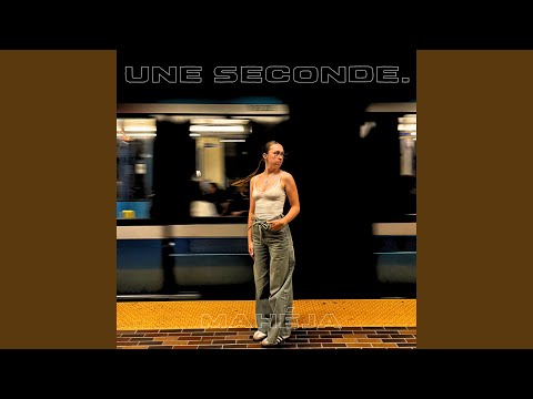 Une seconde.