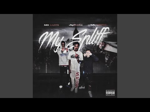 MY SPLIFF (feat. JayBucks & Mo Kartii)