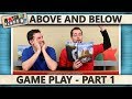 Above and Below - Game Play 1