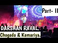DARSHAN RAVAL | CONCERT | MUMBAI | LIVE | 2019 | PART- II