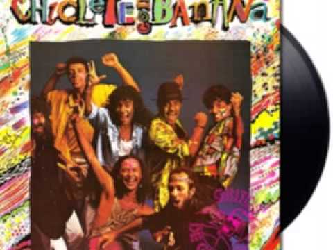 Chiclete Sem Moderação - Chiclete Com Banana
