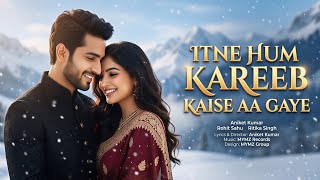 Download lagu Itne Hum Kareeb Kaise Aa Gaye | New Heart Touching Emotional Song | New Song 2026 mp3