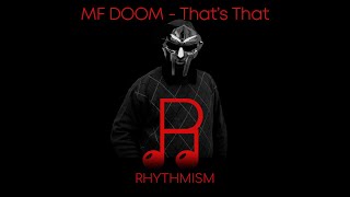 MF DOOM - That&#39;s That Lyrics