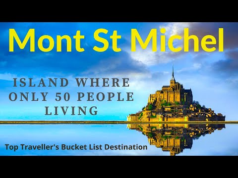 Mont Saint Michel, França - Menos de 50 pessoas vivendo na ilha