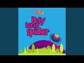Itsy Bitsy Spider