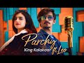 Parchy King Kalakaar Ft Leo Official Song 2026