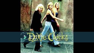 Dixie Chicks Long Time Gone