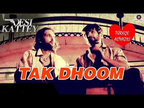 Tak Dhoom - Türkçe Altyazılı | Rahat Fateh Ali Khan, Kailash Kher | Jay Bhanushali