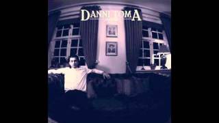 Danni Toma - Til Hende (Part 2)