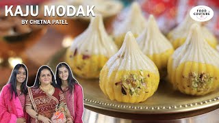 Kaju Modak | Ganesh Chaturthi Special Modak | Food Couture by Chetna Patel