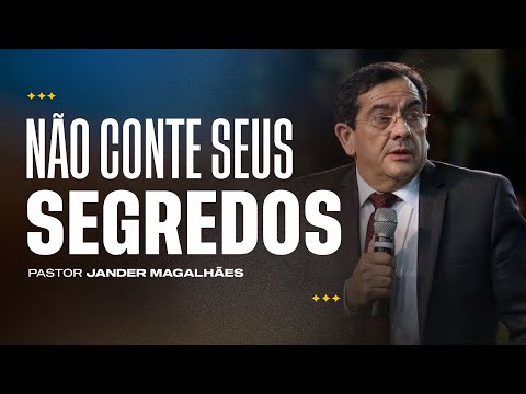 Don't Tell Your Secret - A beautiful message about the life of Samson. Pastor Jander Magalhães - ...