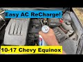 How To ReCharge AC Chevy Equinox DIY 2010 2011 2012 2013 2014 2015 2016 2017
