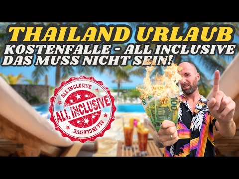 Achtung Thailand Urlaub‼️🇹🇭 Kostenfalle All Inclusive 💸