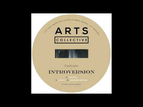 Introversion - Dystopia [ARTSCOLLECTIVE017] (Exclusive streaming)