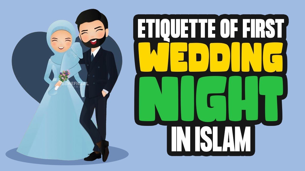DO THESE ON FIRST WEDDING NIGHT IN ISLAM - Animated