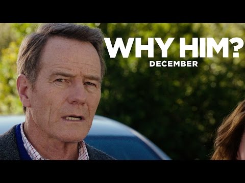 Why Him? (Trailer)