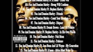 Nas &amp; Damian Marley - Strong Will Continue (Distant Relatives)