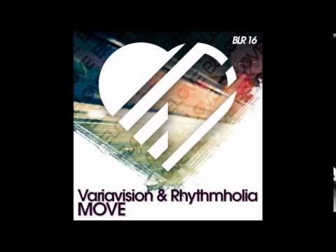 Variavision, Rhythmoholia - Move (Original Mix)
