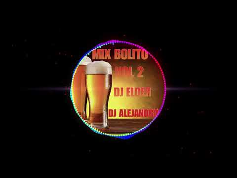 Bolito Mix Vol 2  Dj Alejandro Dj Elder -#mix boleros