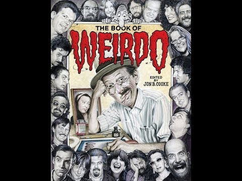 Alternative Comics, Underground Comix, and The Book of Weirdo