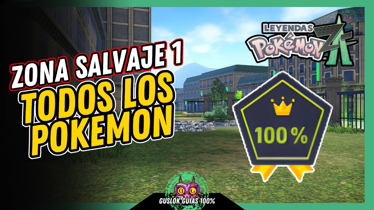 UBICACIÓN de TODOS los POKEMON de la ZONA SALVAJE 1 | GUÍA 100% | 💯Leyendas Pokemon: Z-A🏆 UBICACIÓN de TODOS los POKEMON de la ZONA SALVAJE 1 | GUÍA 100% | 💯Leyendas Pokemon: Z-A🏆