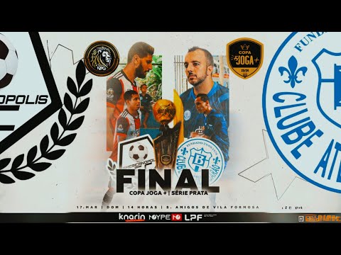 FINAL COPA JOGA+ - SÉRIE PRATA - C.A. BARÃO  X AMERICANÓPOLIS
