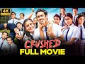 Crushed Full Movie 4k New Released South Dubbed Must Watch 2025 Ft Rudhraksh Jaiswal