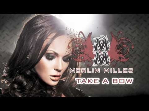 Merlin Milles - Take A Bow (Original Radio Mix)