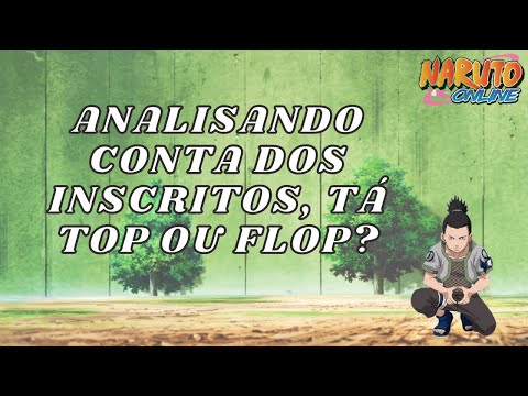 Analisando Inscrito (Tio Nog), conta TOP ou FLOP? NARUTO ONLINE