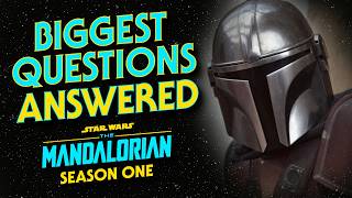The Mandalorian Season 1 - The Most Frequently Asked Questions ANSWERED