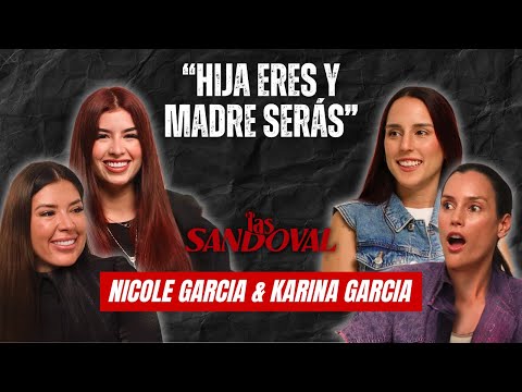 HIJAS DE MADRES ADOLESCENTES -Nicole Garcia y Karina Garcia (su mamá) | Las Sandoval