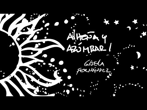 Gisela Fernández - Alheña Y Azúmbar 1 (Visualizer)